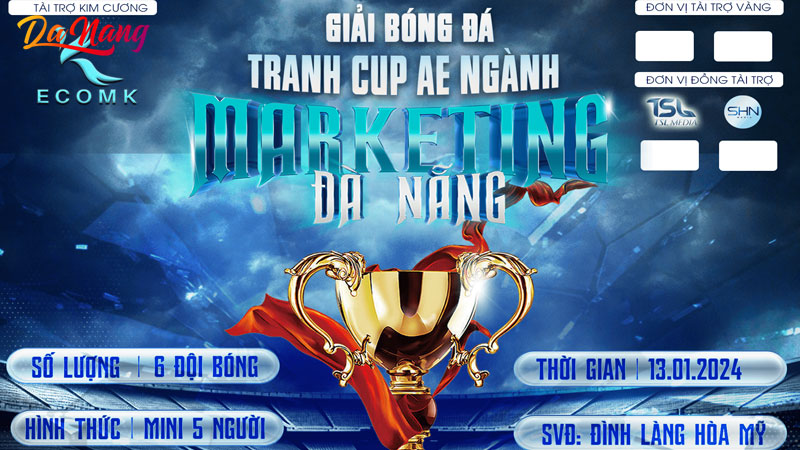 martech-da-nang-lan-dau-to-chuc-giai-bong-da-tranh-cup-martech-cup1-thanhphodanang